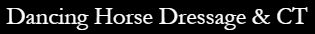 Dancing Horse Dressage & CT